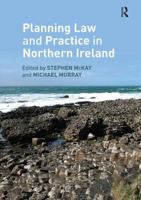Planning Law and Practice in Northern Ireland 1032110732 Book Cover