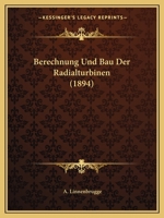 Berechnung Und Bau Der Radialturbinen 1160323054 Book Cover