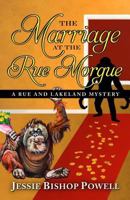 The Marriage at the Rue Morgue 1410473589 Book Cover