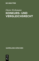 Konkurs- Und Vergleichsrecht 3110080621 Book Cover