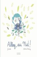 Allez, au nid ! 2732484024 Book Cover