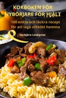 Kokboken För Nybörjare För Hjält 1835311911 Book Cover