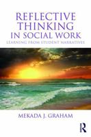 Reflective Thinking in Social Work: Learning from Student Narratives 1138779024 Book Cover