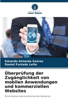 Überprüfung der Zugänglichkeit von mobilen Anwendungen und kommerziellen Websites 6207399048 Book Cover