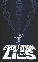 Evolution Lies (3714N11548W) B0889YZ2R1 Book Cover