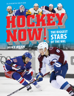 Hockey Now!: The Biggest Stars of the NHL 0228102162 Book Cover