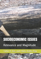 SOCIOECONOMIC ISSUES: Relevance and Magnitude 1793088373 Book Cover