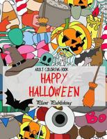 Adult Coloring Book : Happy Halloween: 1979219966 Book Cover