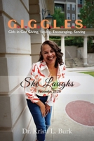 G.I.G.G.L.E.S . . . She Laughs B0FS2BQ9YL Book Cover