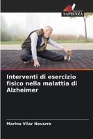Interventi di esercizio fisico nella malattia di Alzheimer (Italian Edition) 6207077458 Book Cover