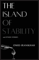 The Island of Stability: and Other Stories B0CHTYZ81K Book Cover