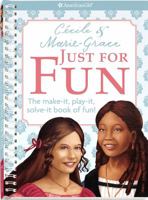 Cecile and Marie-Grace Just for Fun Book 1593697139 Book Cover
