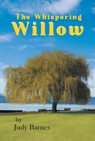 The Whispering Willow 1959365762 Book Cover