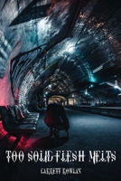 Too Solid Flesh Melts 1087801893 Book Cover