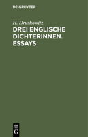 Drei englische Dichterinnen. Essays 3112459938 Book Cover