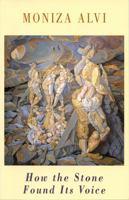 How the Stone Found Its Voice 1852246944 Book Cover