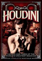 Houdini: The Life and Times of the World's Greatest Magician 0785835563 Book Cover