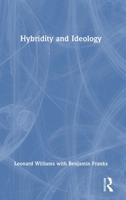 Hybridity and Ideology 0367691493 Book Cover