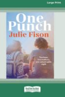 One Punch: Two boys, two mothers and one catastrophic night 0369389352 Book Cover