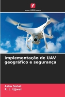 Implementação de UAV geográfico e segurança (Portuguese Edition) 6207043081 Book Cover