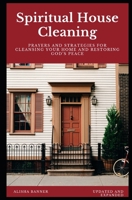 Spiritual House Cleaning 1500514276 Book Cover