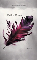 Petite Plume: Roman (French Edition) 2322505226 Book Cover