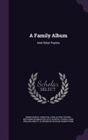 A Family Album: And Other Poems 1377361985 Book Cover