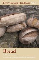 Bread - River Cottage Handbook No.3 1408836076 Book Cover