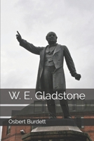 W. E. Gladstone 1704071224 Book Cover