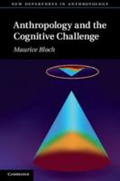 Anthropology and the Cognitive Challenge 0521006155 Book Cover