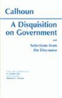 A Disquisition on Government aad Selections from the Discourse