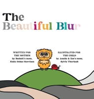 The Beautiful Blur B0DSJZ9CQ9 Book Cover