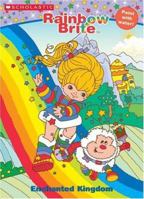 Rainbow Brite: Enchanted Kingdom (Rainbow Brite) 0439691648 Book Cover