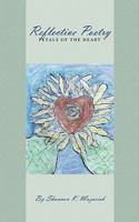 Reflective Poetry:Petals of the Heart 1449002374 Book Cover