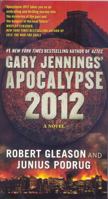 Apocalypse 2012 (Aztec) 0765322595 Book Cover