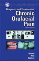 Clinician's Guide Diagnosis and Treatment of Chronic Orofacial Pain 1550094114 Book Cover