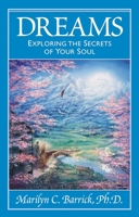 Dreams: Exploring The Secrets Of Your Soul (Sacred Psychology Series) 0922729638 Book Cover