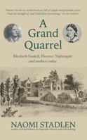 A Grand Quarrel: Elizabeth Gaskell, Florence Nightingale and mothers today B0FSJBQXT5 Book Cover