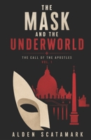 The Mask and the Underworld B0FSCS6WV1 Book Cover