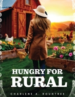 Hungry for Rural B0FLW1487N Book Cover