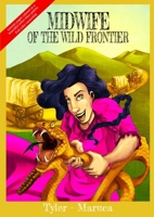 Midwife Of The Wild Frontier- Color Edition B0CVNMZQ5K Book Cover