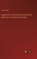 English Style in Public Discourse with Special Reference to the Usages of the Pulpit 3385310857 Book Cover