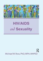 HIV/AIDS and Sexuality 1560247304 Book Cover