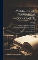 Memoirs of Napoleon Bonaparte: The Court of The First Empire; Volume 2 1021464732 Book Cover