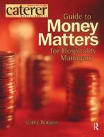 Money Matters for Hospitality Managers 1138432792 Book Cover