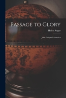 Passage to Glory; John Ledyard's America 1015241271 Book Cover