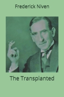 The transplanted 1014421225 Book Cover