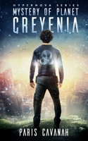 Hypernova Series: Mystery Of Planet Creyenia B08RT6961N Book Cover