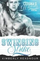 Swinging Strike 1654110078 Book Cover