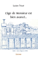 L'âge de Monsieur est bien avancé... (French Edition) 2414542926 Book Cover